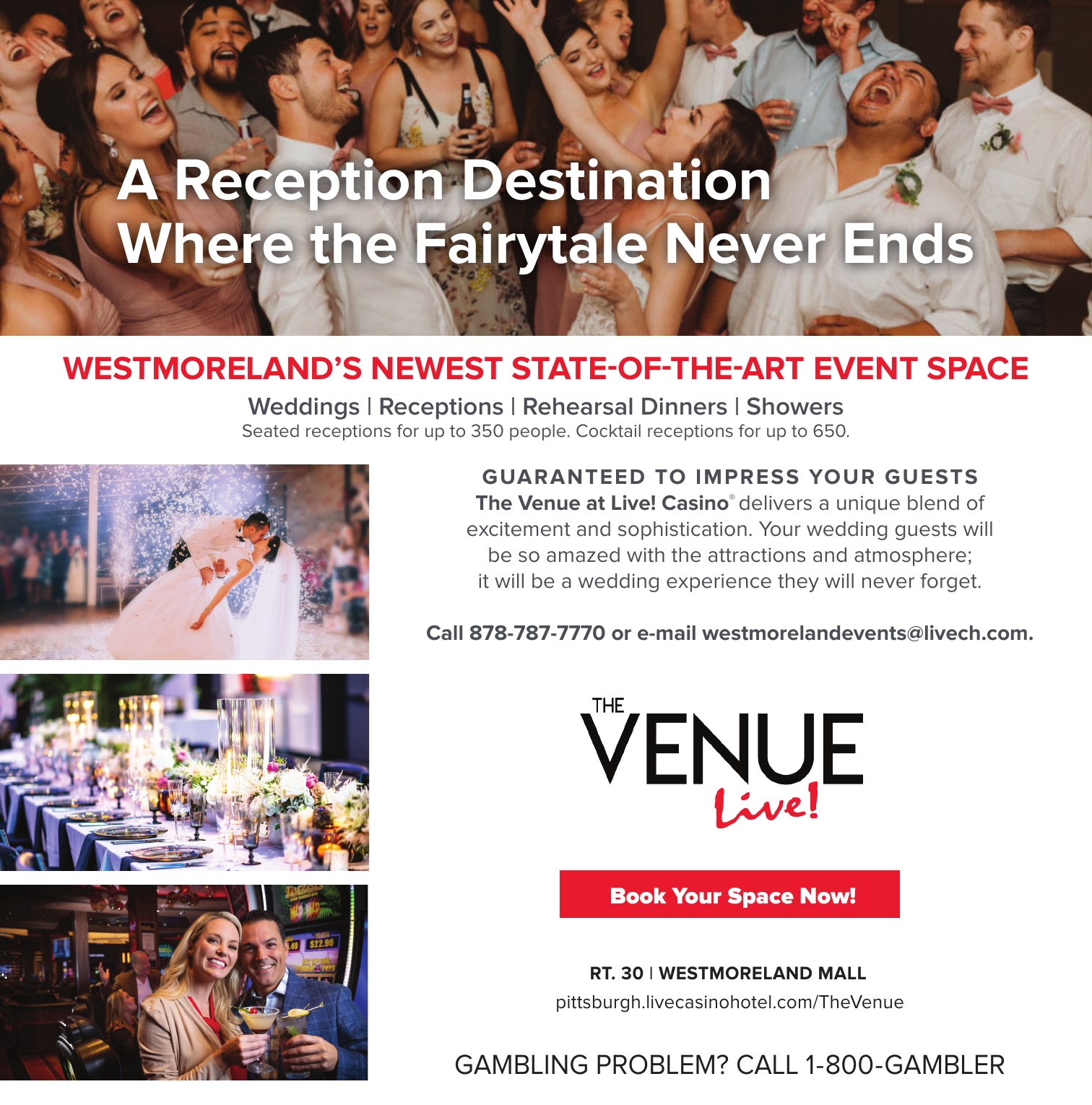 A Reception Destination Where the Fairytale Never Ends: bridal guide ad for The Venue at Live! Casino with a dancing wedding party, three event photos and a Book Your Space Now button